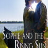 Sophie And The Rising Sun