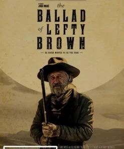 The Ballad Of Lefty Brown