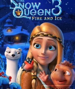 The Snow Queen 3 Fire and Ice