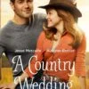 A Country Wedding