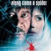 Along Came A Spider