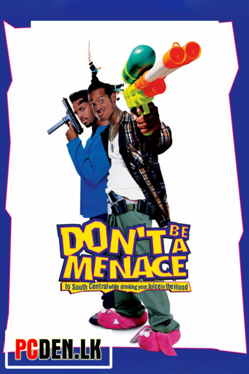 Don't Be A Menace