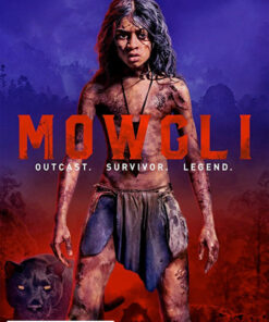 Mowgli Legend Of The Jungle