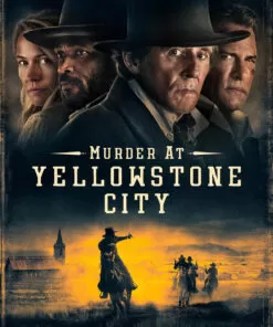 Murder at Yellowstone City