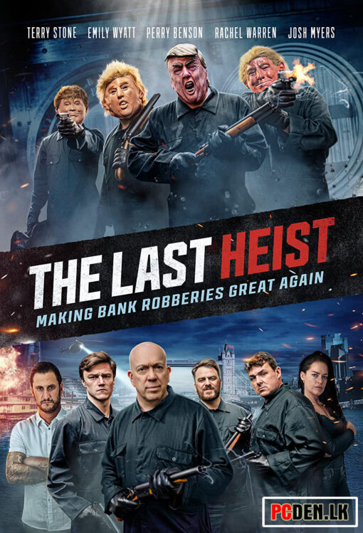 The Last Heist