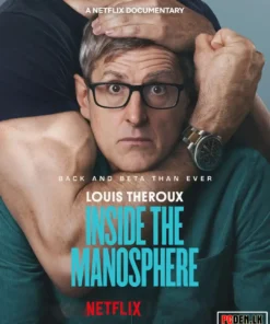 Louis Theroux: Inside The Manosphere