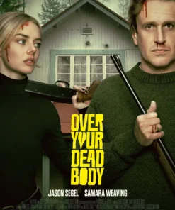 Over Your Dead Body