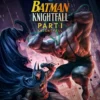 Batman: Knightfall - Part 1